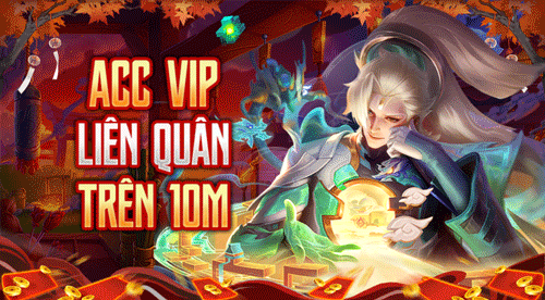 ACC SIÊU PHẨM LIÊN QUÂN TRÊN 10M