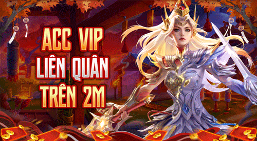 ACC VIP LIÊN QUÂN TRÊN 2M